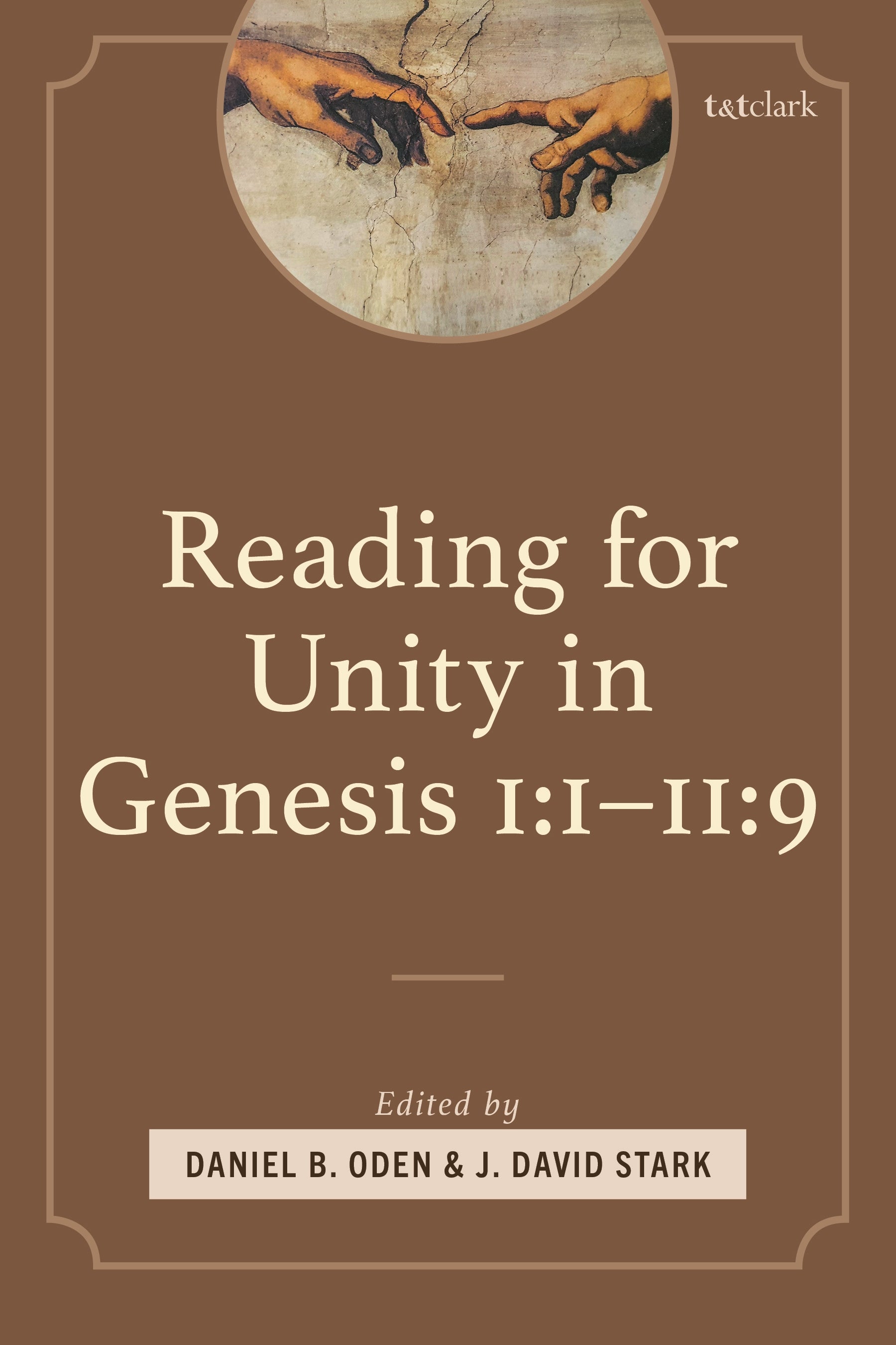 Reading for Unity in Genesis 1:1–11:9