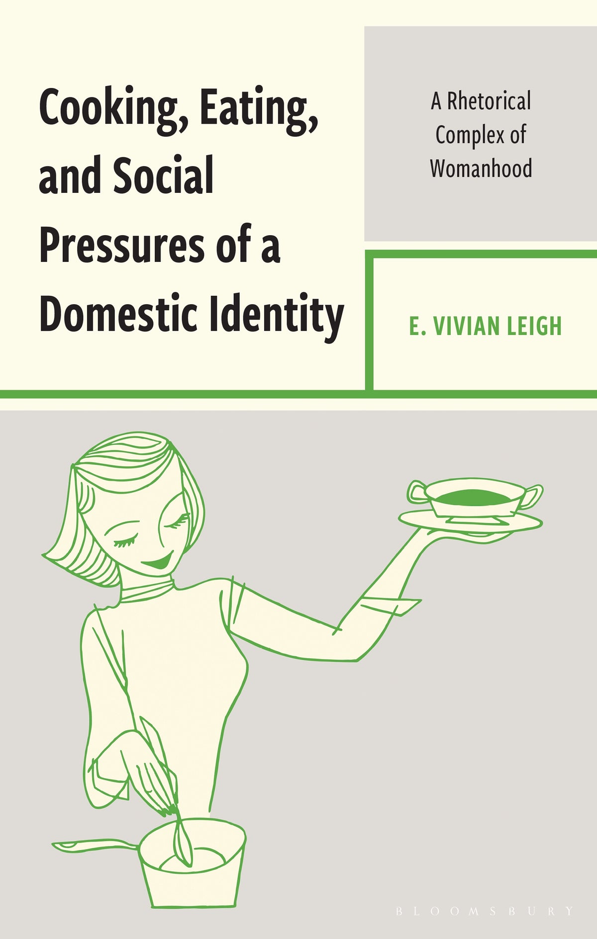 Cooking, Eating, and Social Pressures of a Domestic Identity