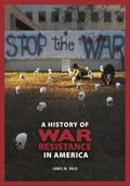 History of War Resistance in America