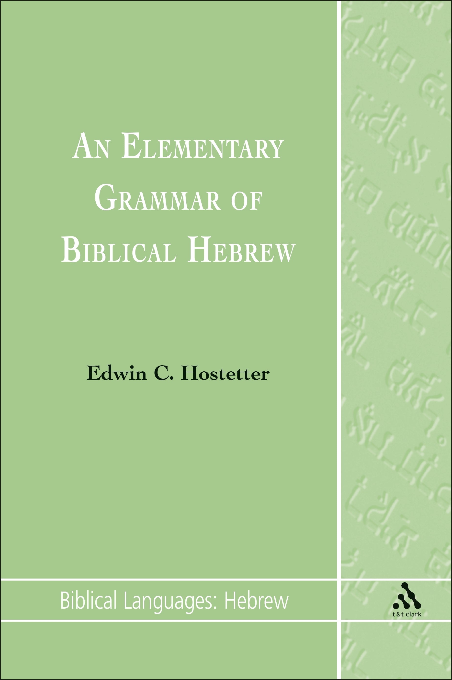 Elementary Grammar of Biblical Hebrew