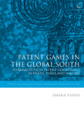 Patent Games in the Global South