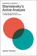 Director's Guide to Stanislavsky's Active Analysis