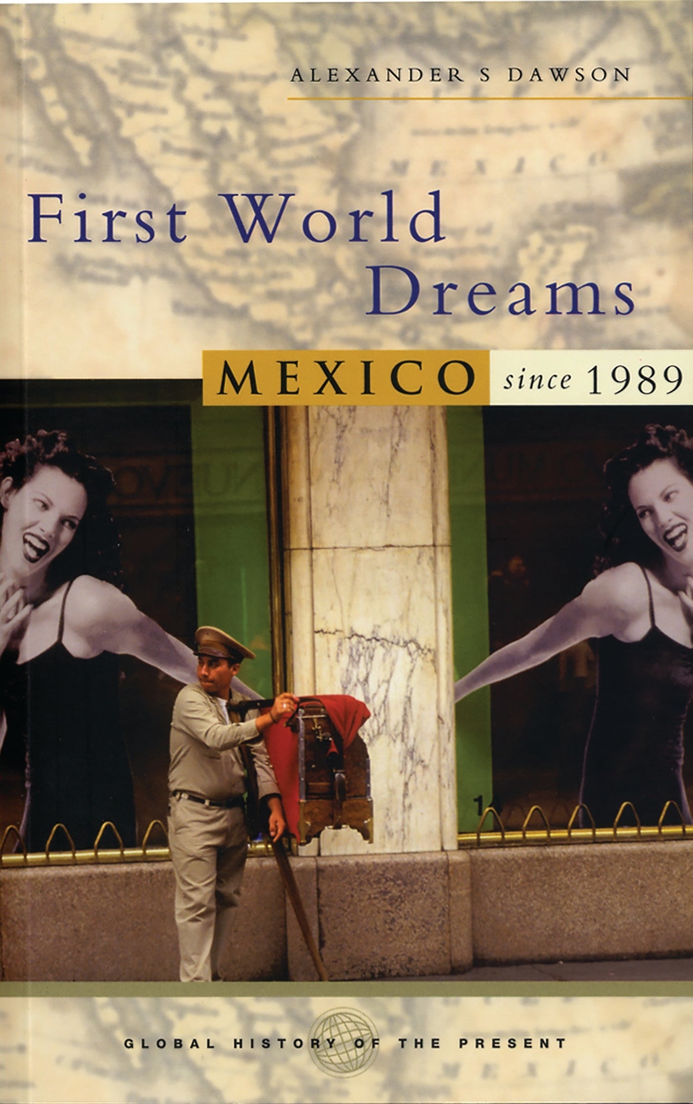 First World Dreams