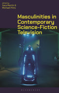 Masculinities in Contemporary Science-Fiction Television