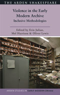 Violence in the Early Modern Archive