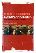 Mass Producing European Cinema