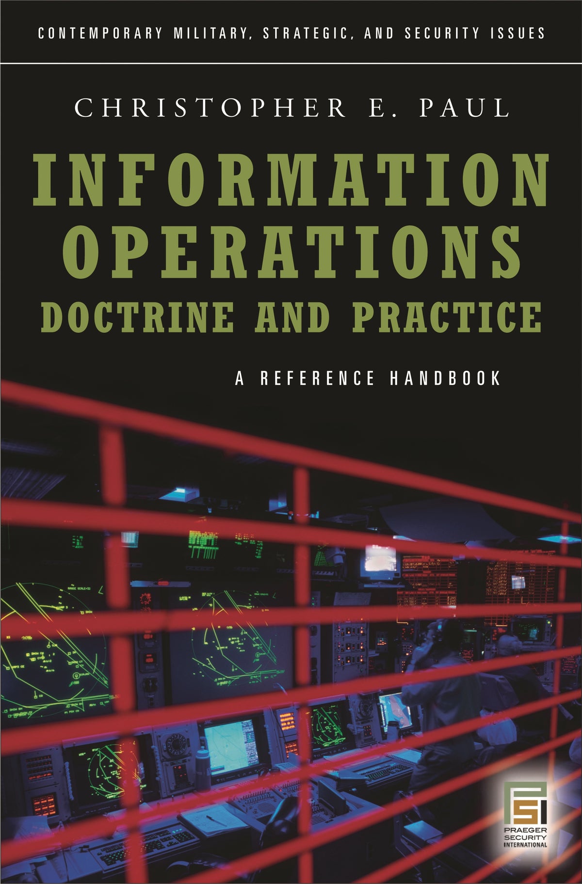 Information Operations—Doctrine and Practice