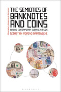 Semiotics of Banknotes and Coins