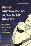 From Virtuality to Augmented Reality