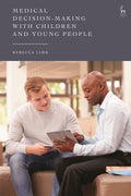 Medical Decision-Making with Children and Young People