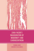 Zara Yacob's Inauguration of Modernity and Cardiocentrism