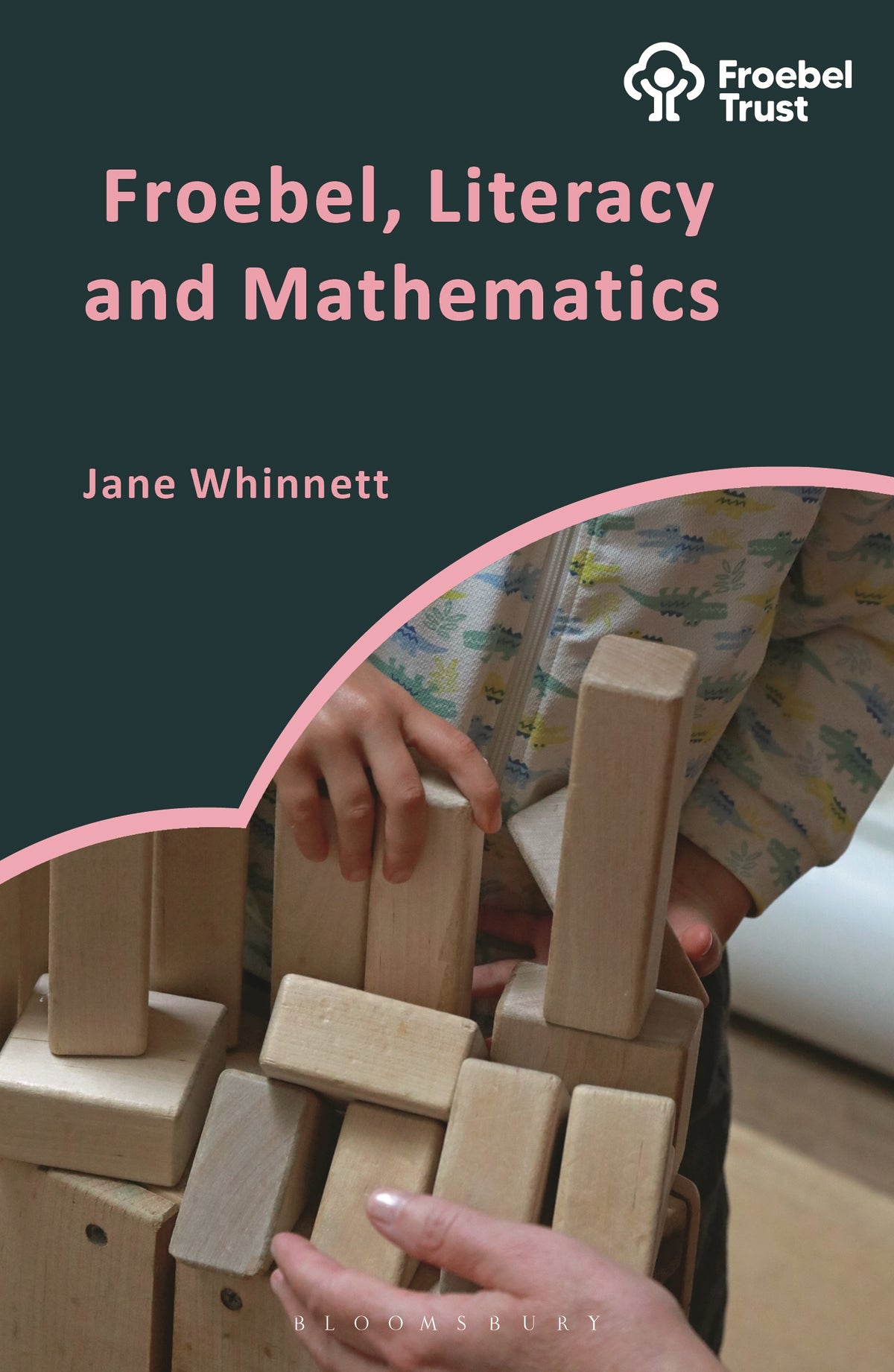 Froebel, Literacy and Mathematics