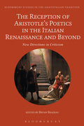 Reception of Aristotle’s Poetics in the Italian Renaissance and Beyond