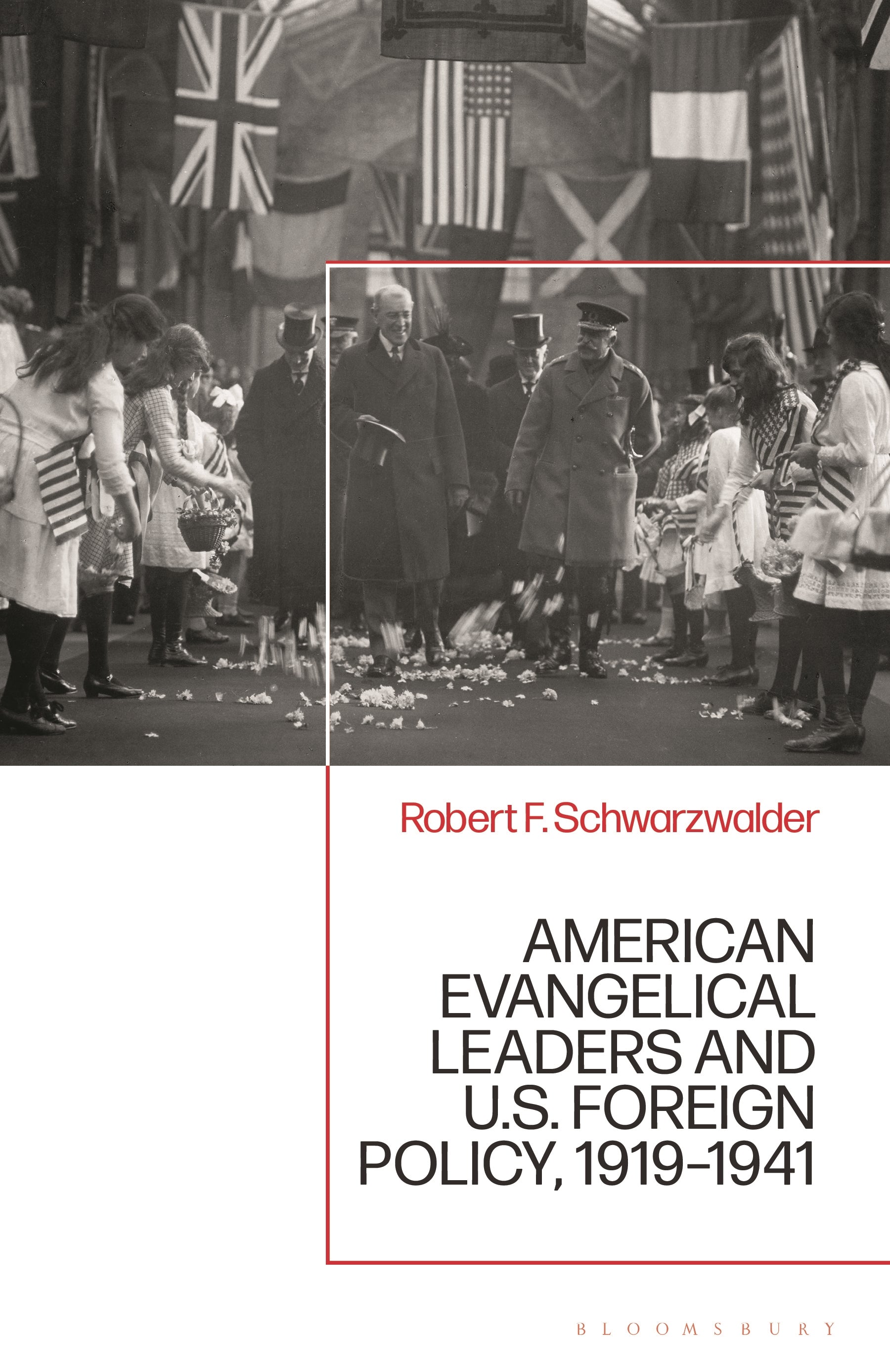 American Evangelical Leaders and U.S. Foreign Policy, 1919-1941