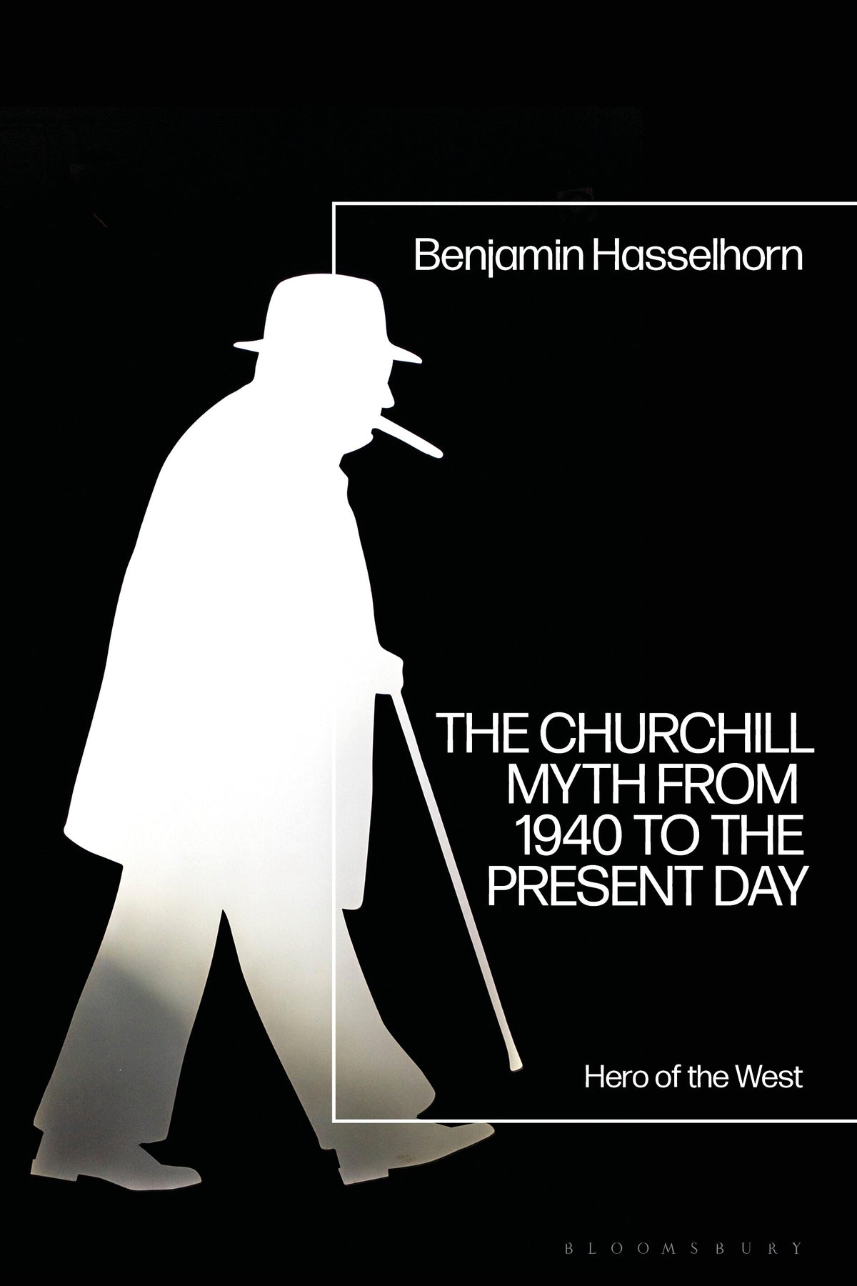 Churchill Myth from 1940 to the Present Day