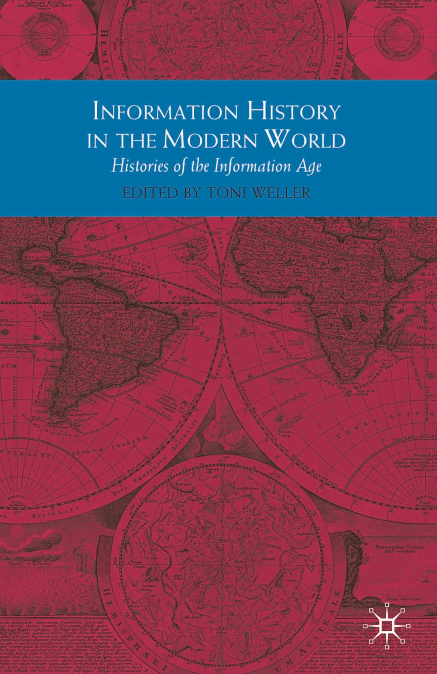 Information History in the Modern World