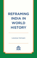 Reframing India in World History