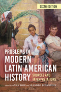 Problems in Modern Latin American History