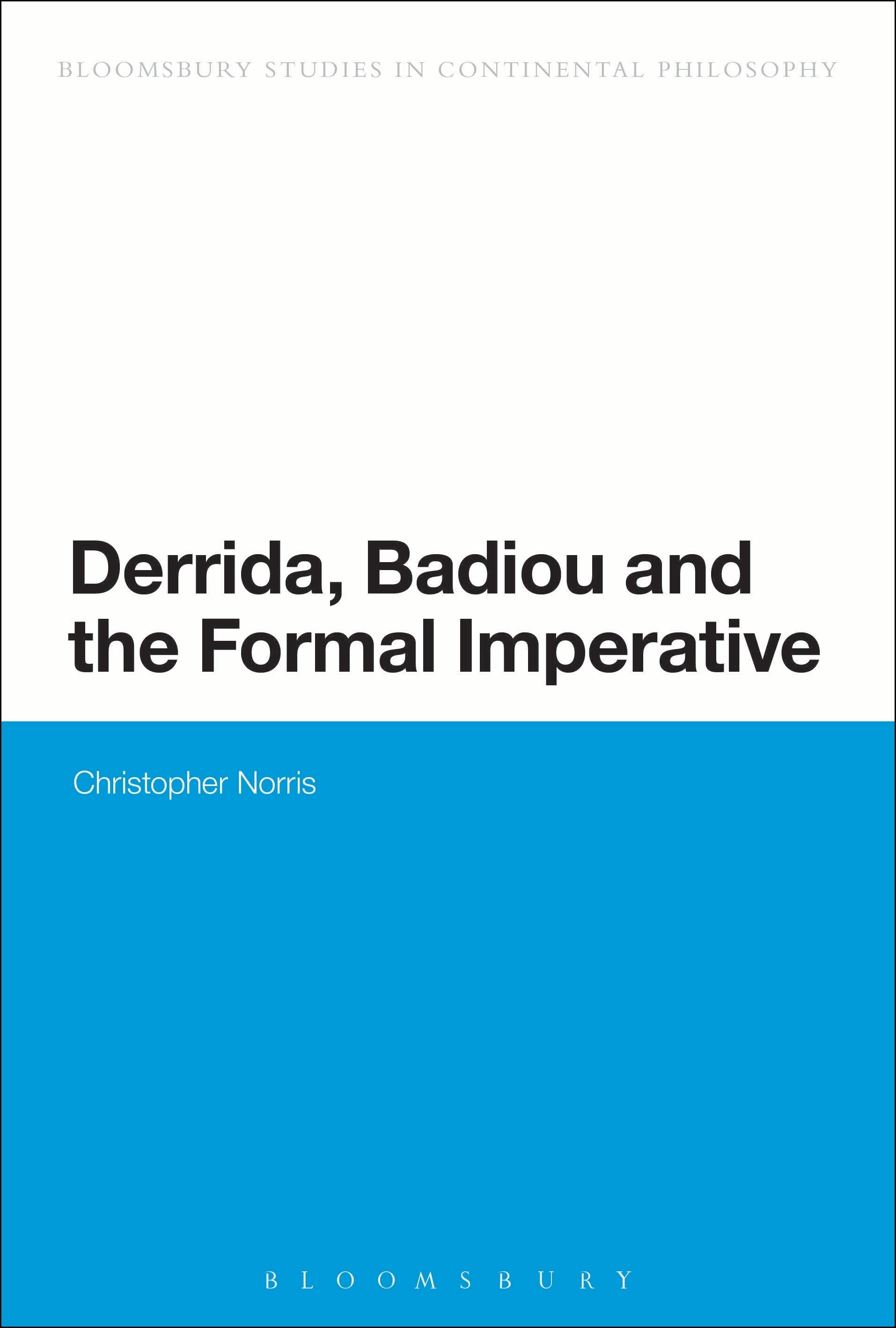 Derrida, Badiou and the Formal Imperative