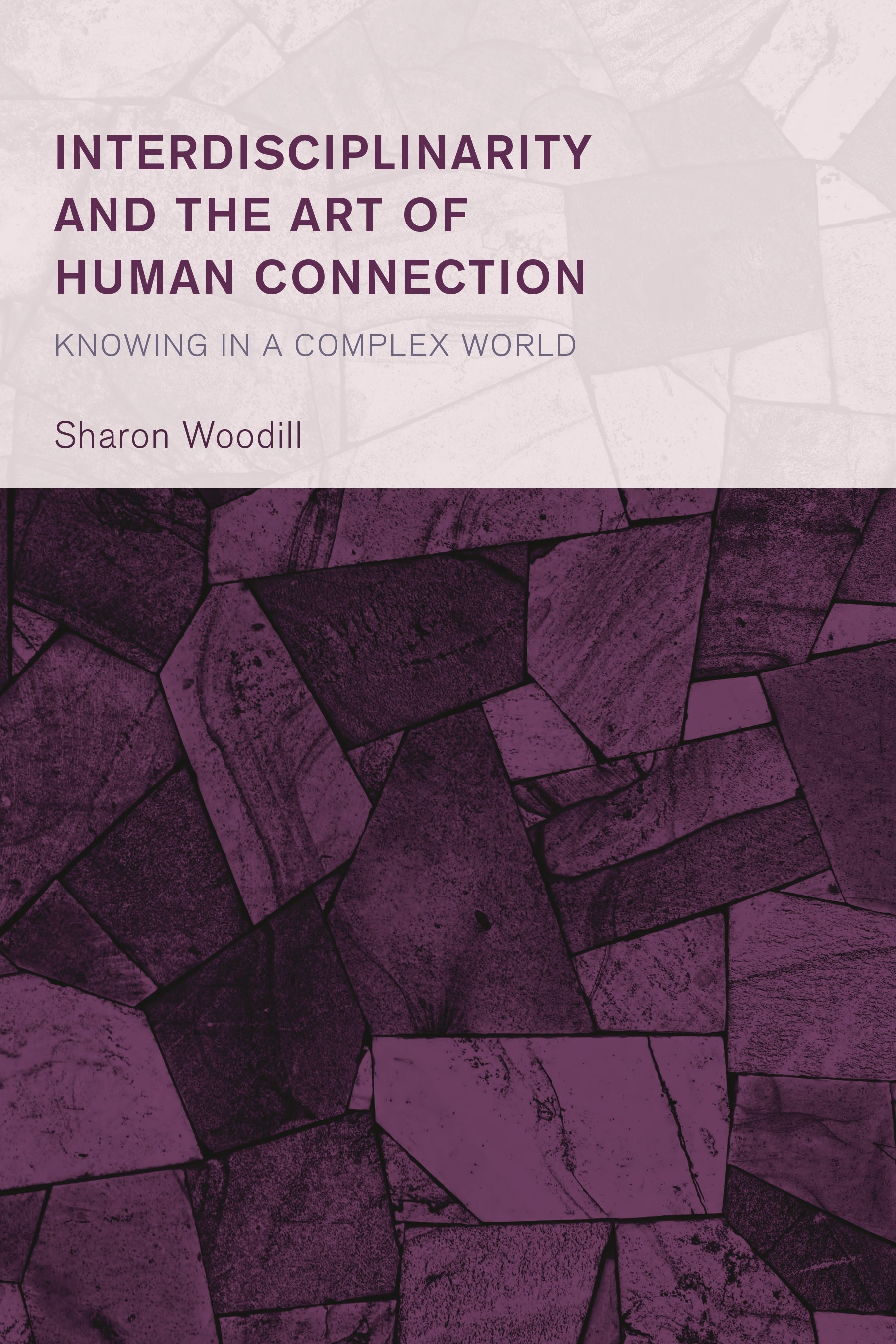 Interdisciplinarity and the Art of Human Connection