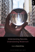 Understanding Rancière, Understanding Modernism