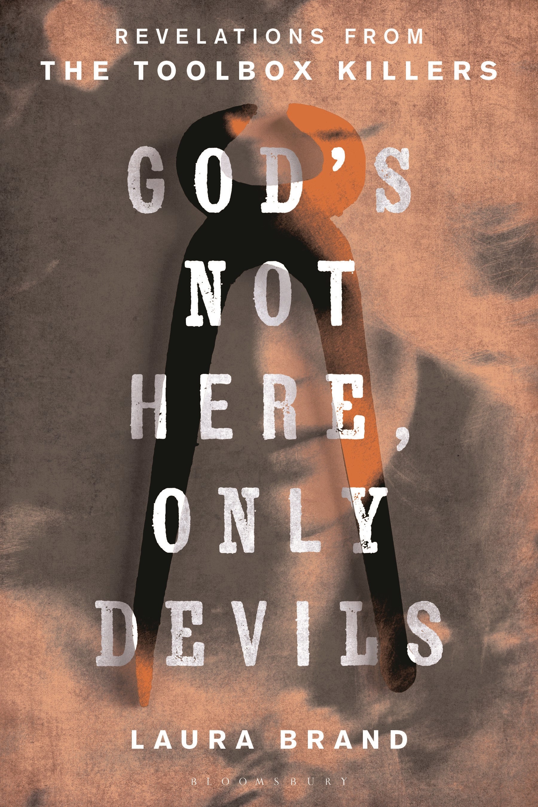 God’s Not Here, Only Devils