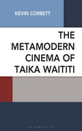 Metamodern Cinema of Taika Waititi