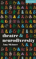 Theatre And Neurodiversity