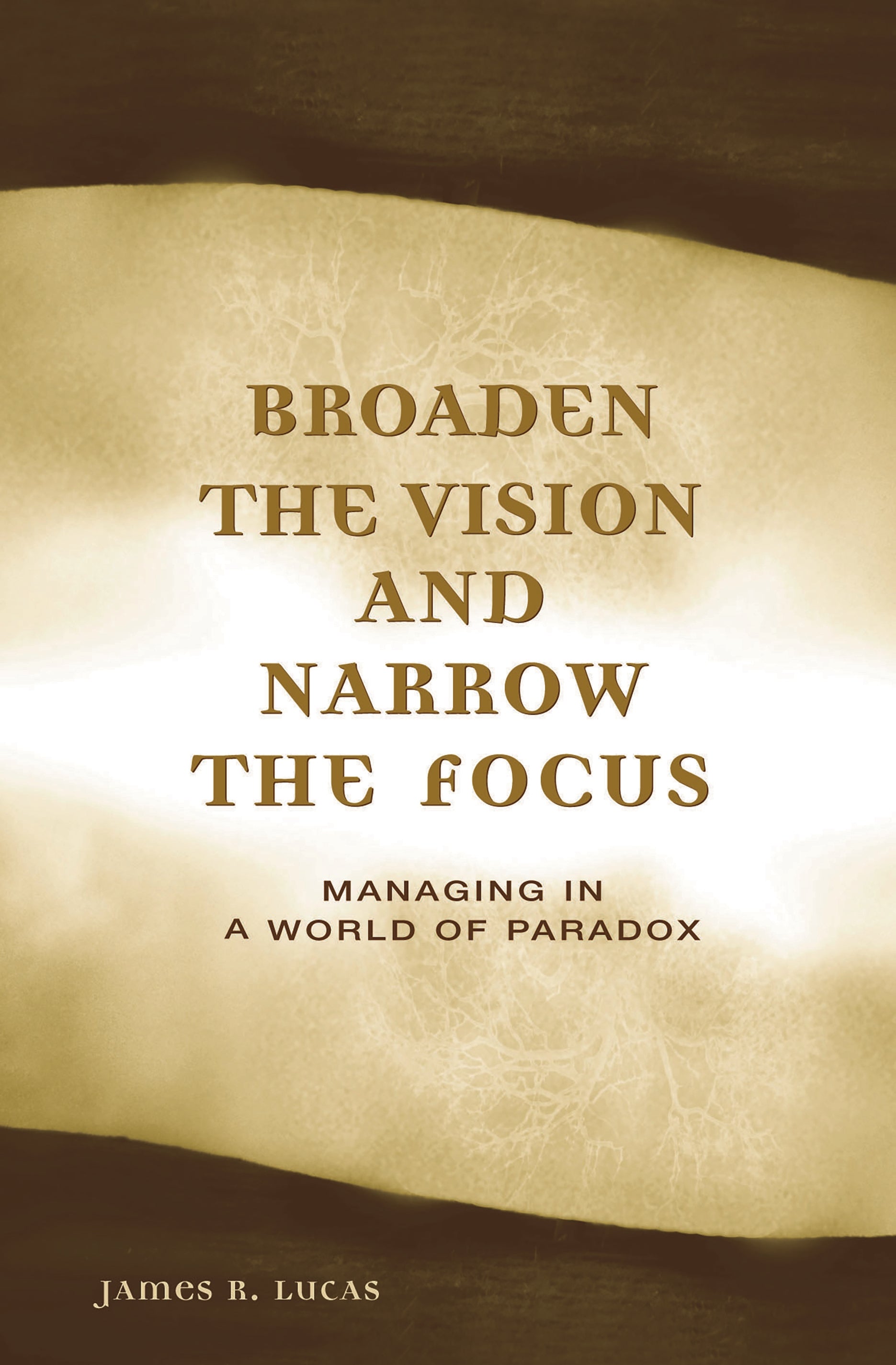 Broaden the Vision and Narrow the Focus