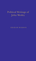 Politic Writings John Wesley