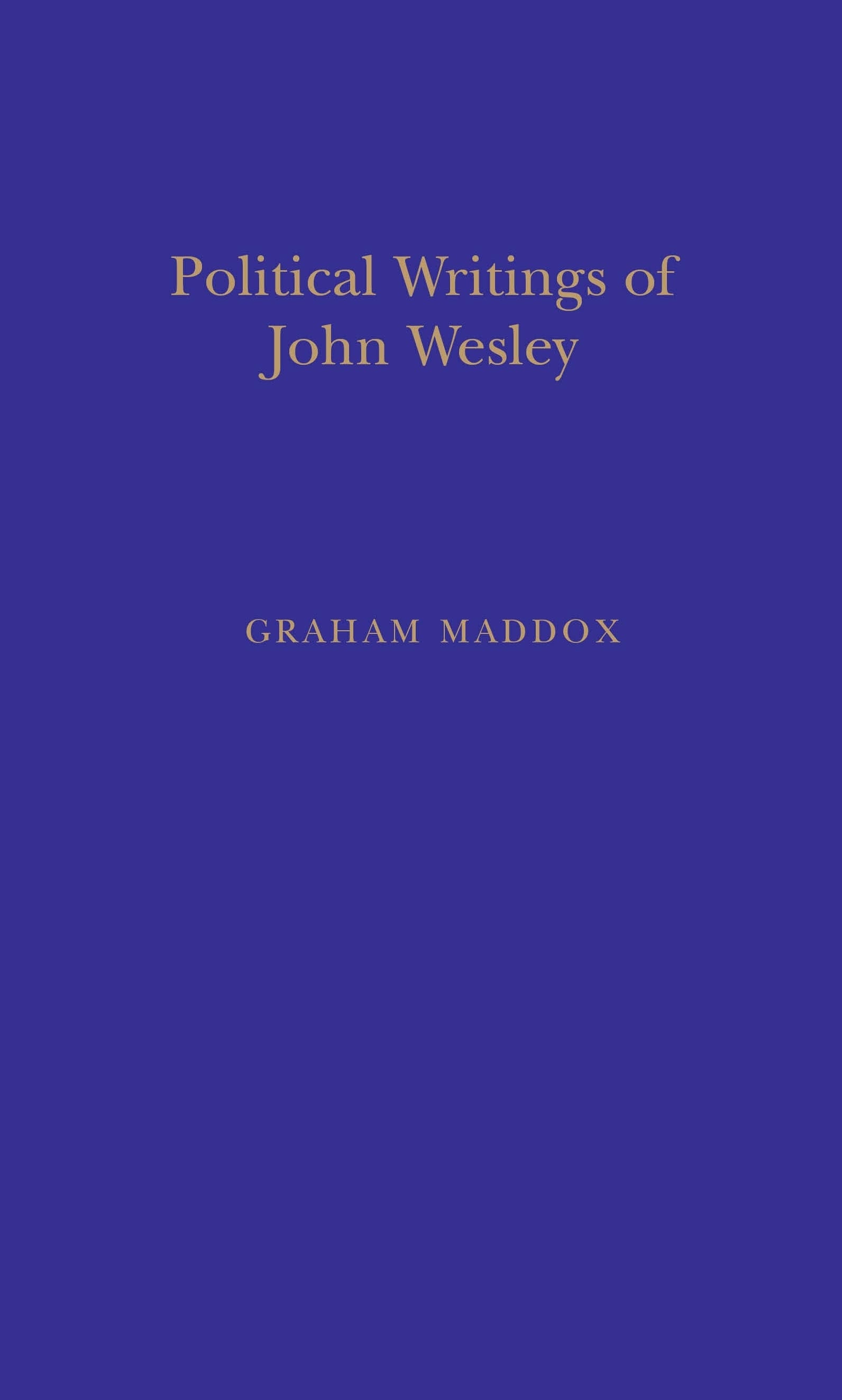 Politic Writings John Wesley