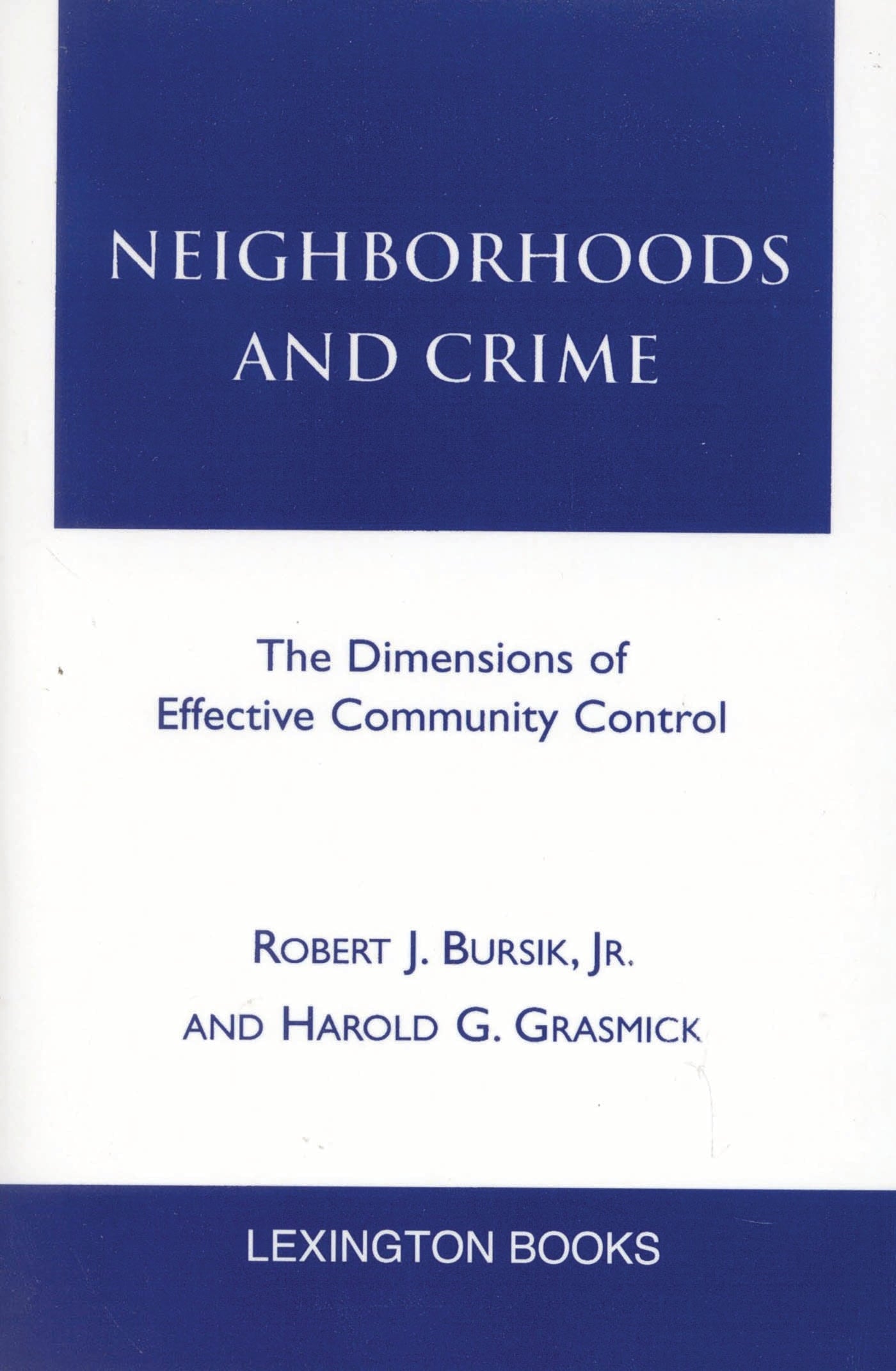 Neighborhoods and Crime