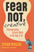 Fear Not, Creative