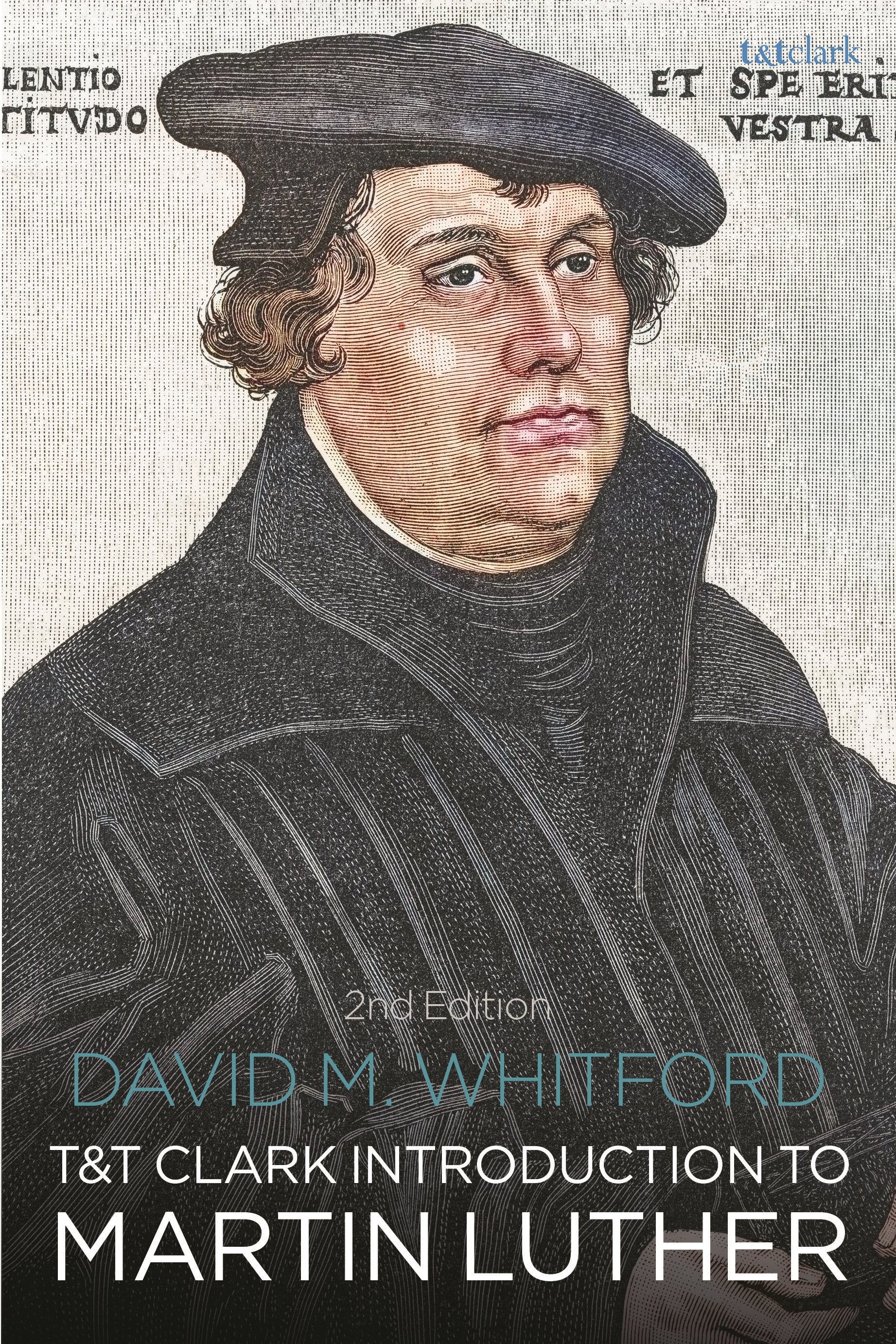 T&T Clark Introduction to Martin Luther