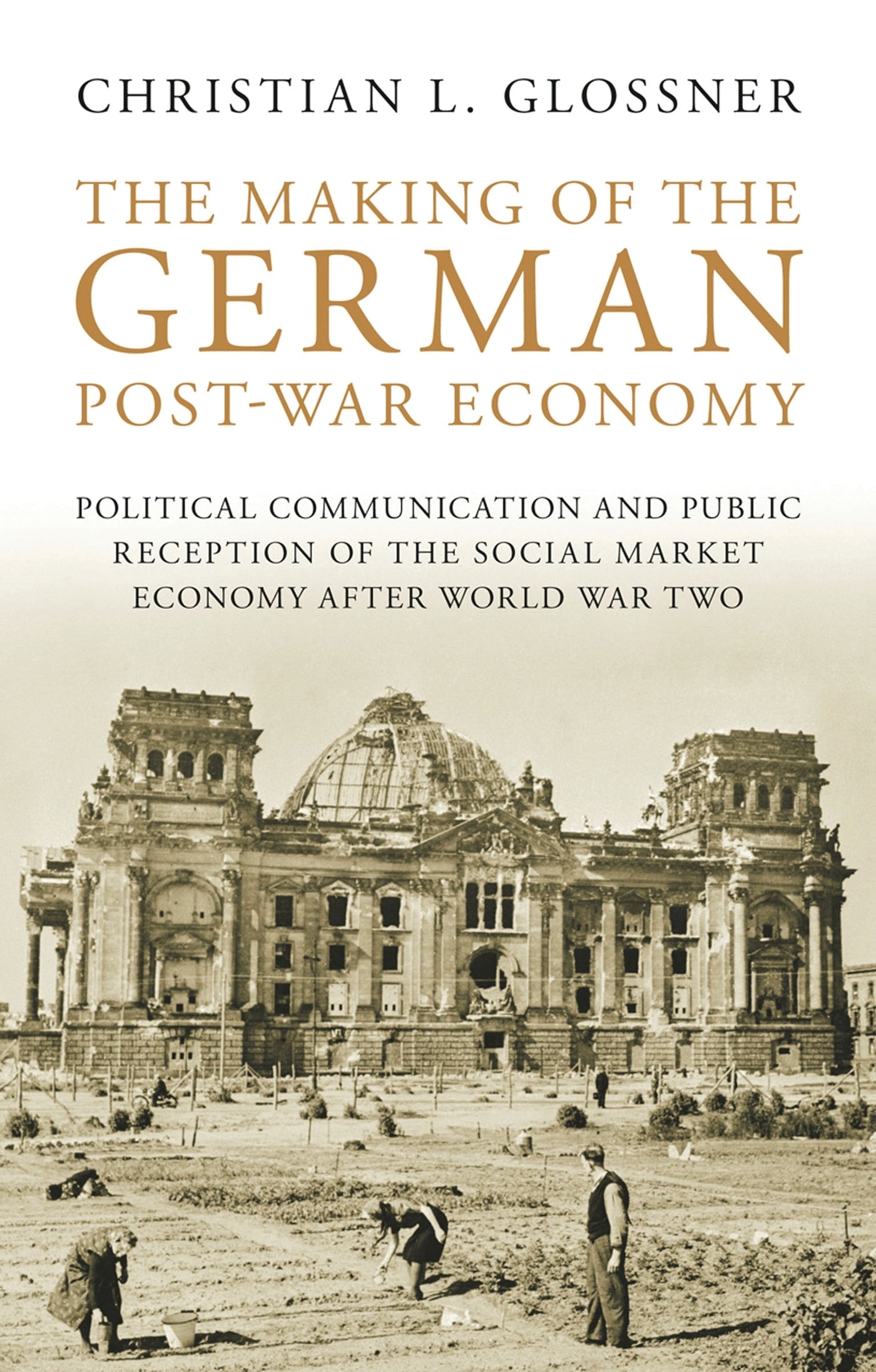 Making of the German Post-War Economy