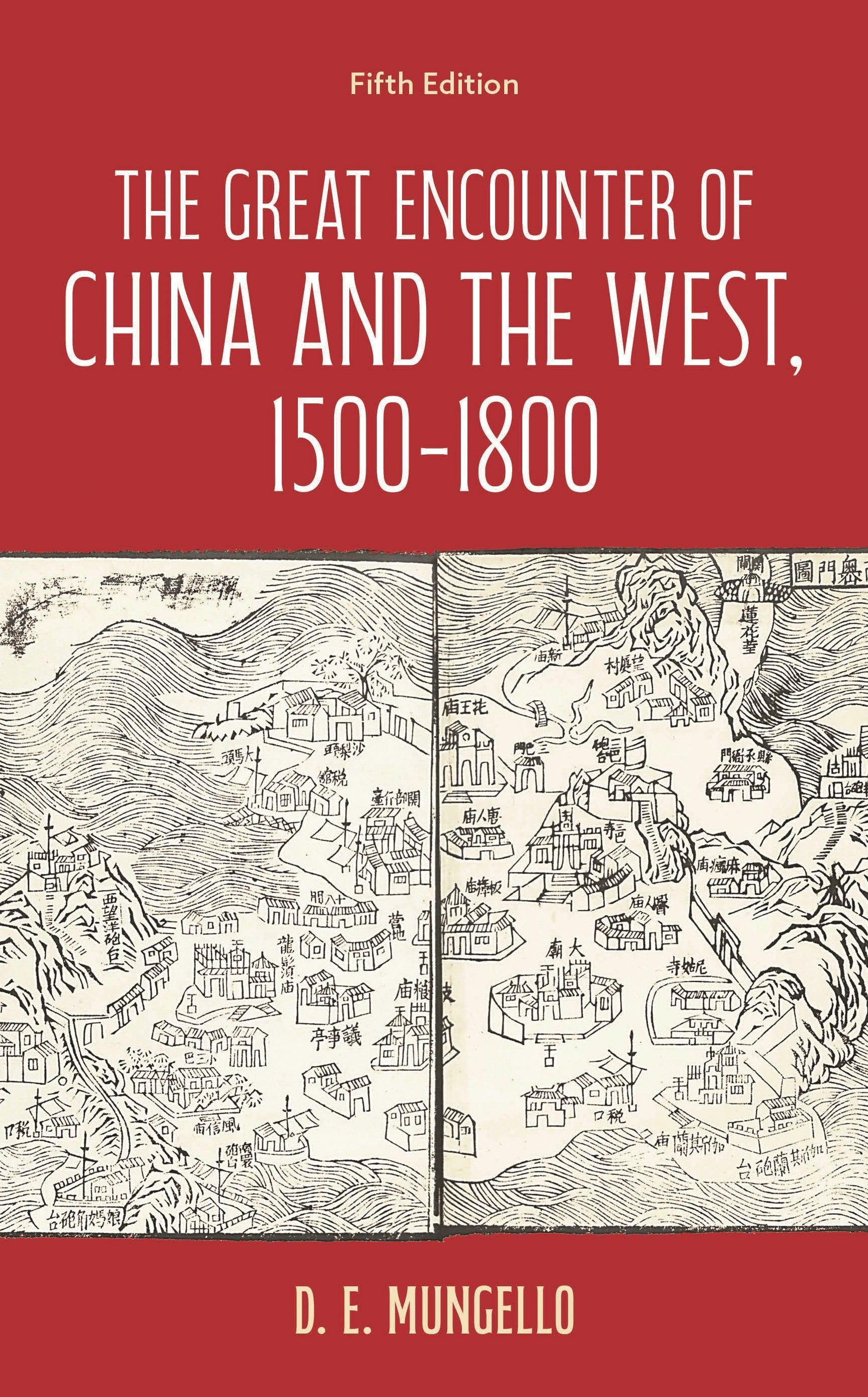 Great Encounter of China and the West, 1500–1800