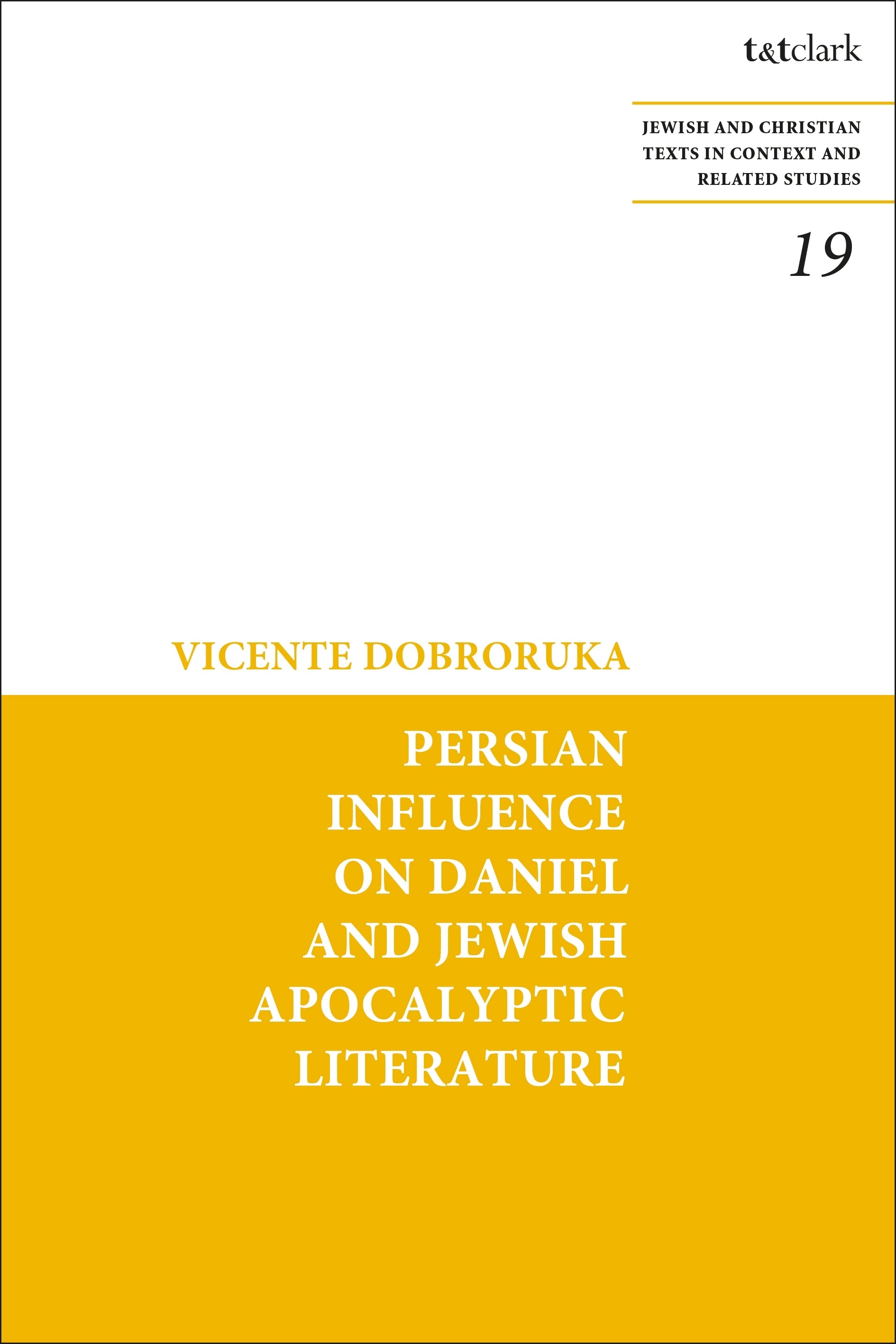 Persian Influence on Daniel and Jewish Apocalyptic Literature