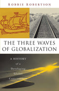Three Waves of Globalization