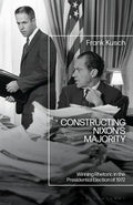 Constructing Nixon’s Majority