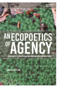 Ecopoetics of Agency