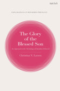 Glory of the Blessed Son