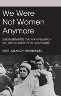 We Were Not Women Anymore