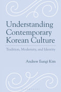 Understanding Contemporary Korean Culture
