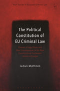 Political Constitution of EU Criminal Law