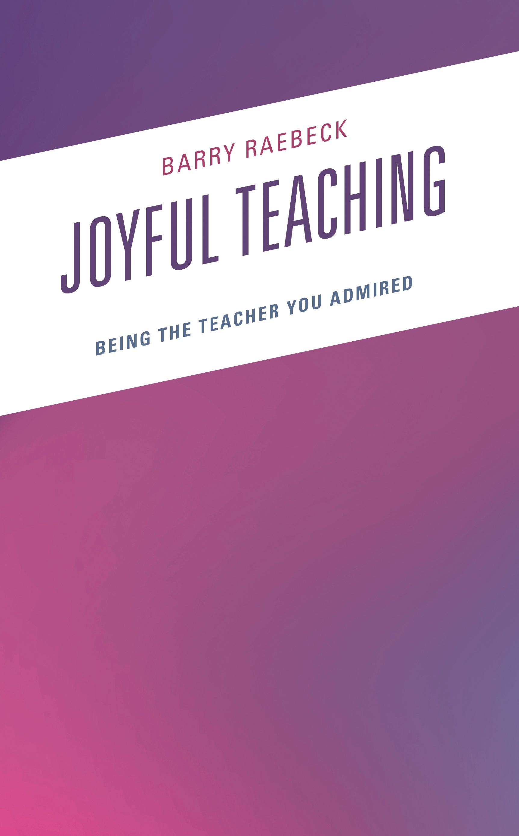Joyful Teaching