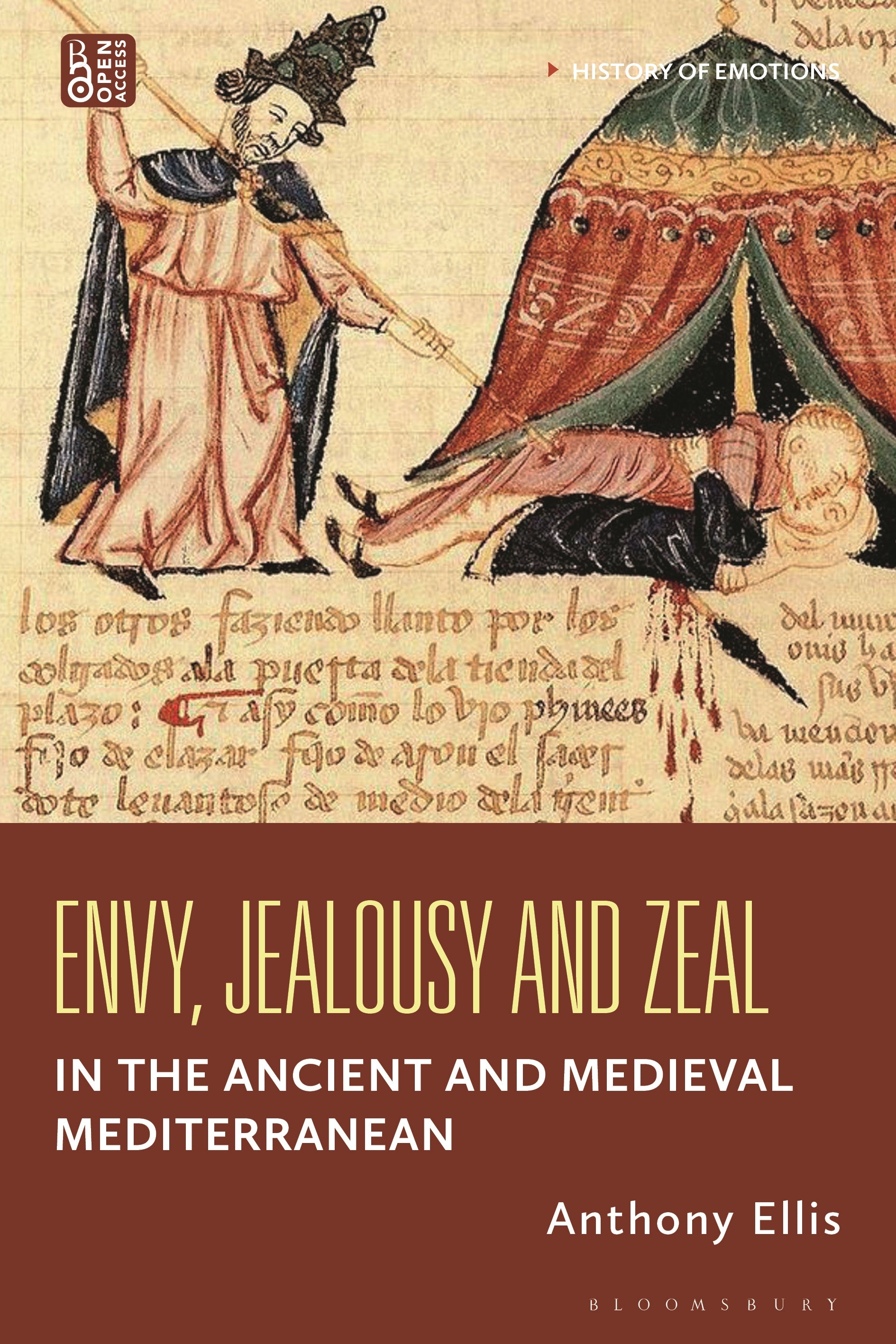 Envy, Jealousy and Zeal in the Ancient and Medieval Mediterranean
