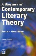 Glossary of Contemporary Literary Theory