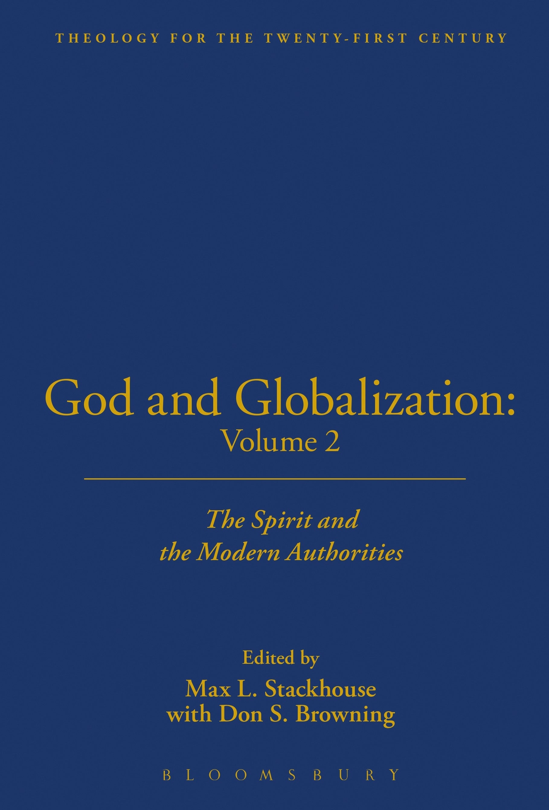 God and Globalization: Volume 2