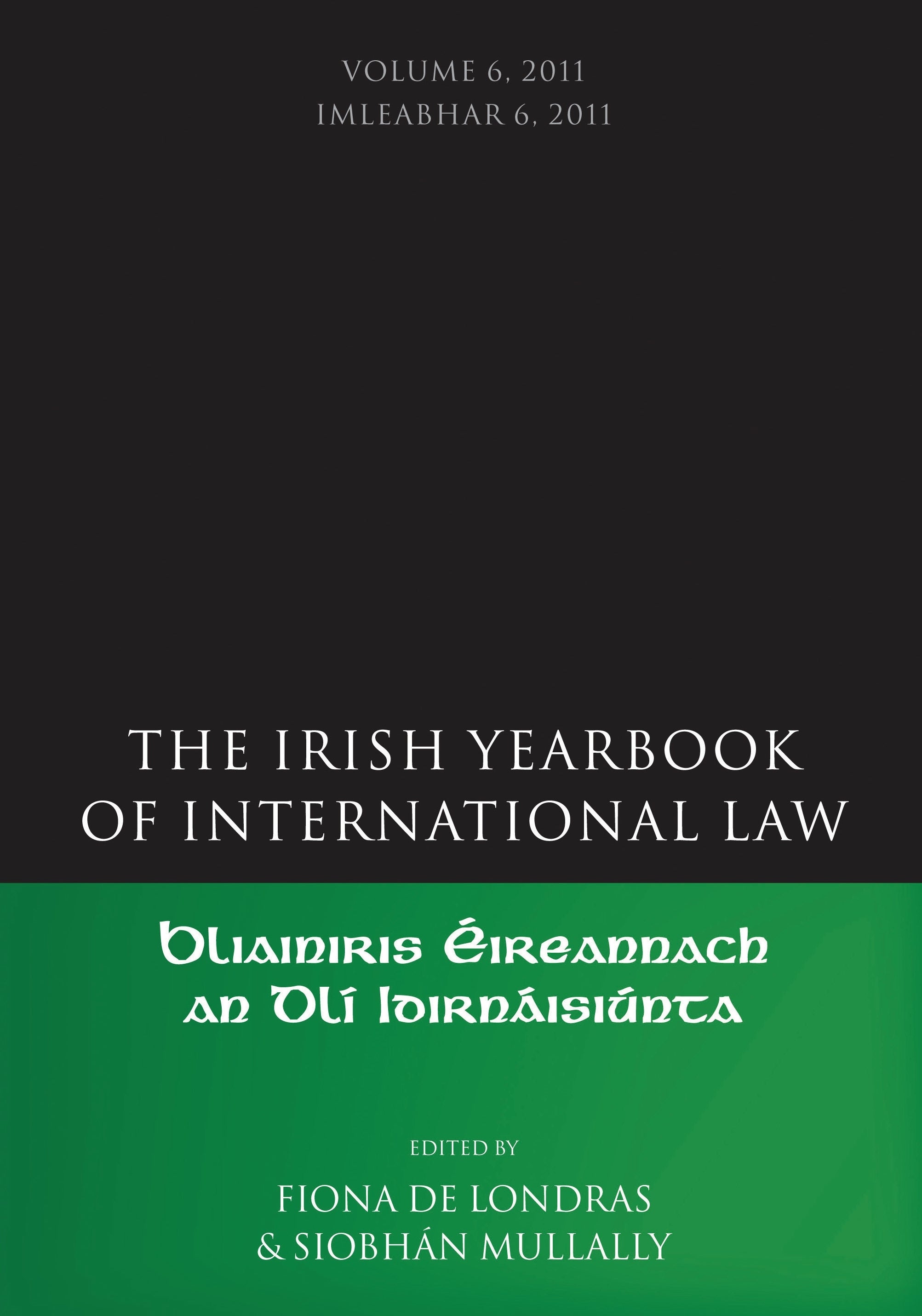 Irish Yearbook of International Law, Volume 6, 2011