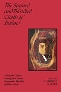 Stained and Bloodied Cloths of Ireland